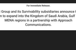 For Immediate Release… | MLi Group and its Survivability Subsidiaries Announce their Plan to Expand into the Kingdom of Saudi Arabia, Gulf and MENA Regions in a Partnership with Approach Communications.