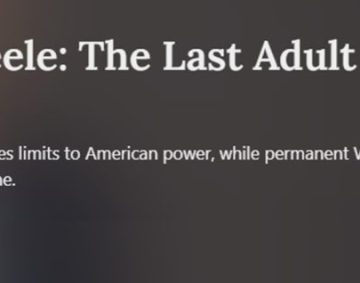 “The Last Adult in the Room – Col. Douglas Macgregor sees limits to American power, while permanent Washington keeps pretending there are none.” By Mareen Steele. | Survivability News Op-Ed.